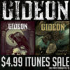 GIDEON $4.99 iTUNES SALE gideon-itunes-sale