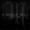 MOTS_struggle_well_august