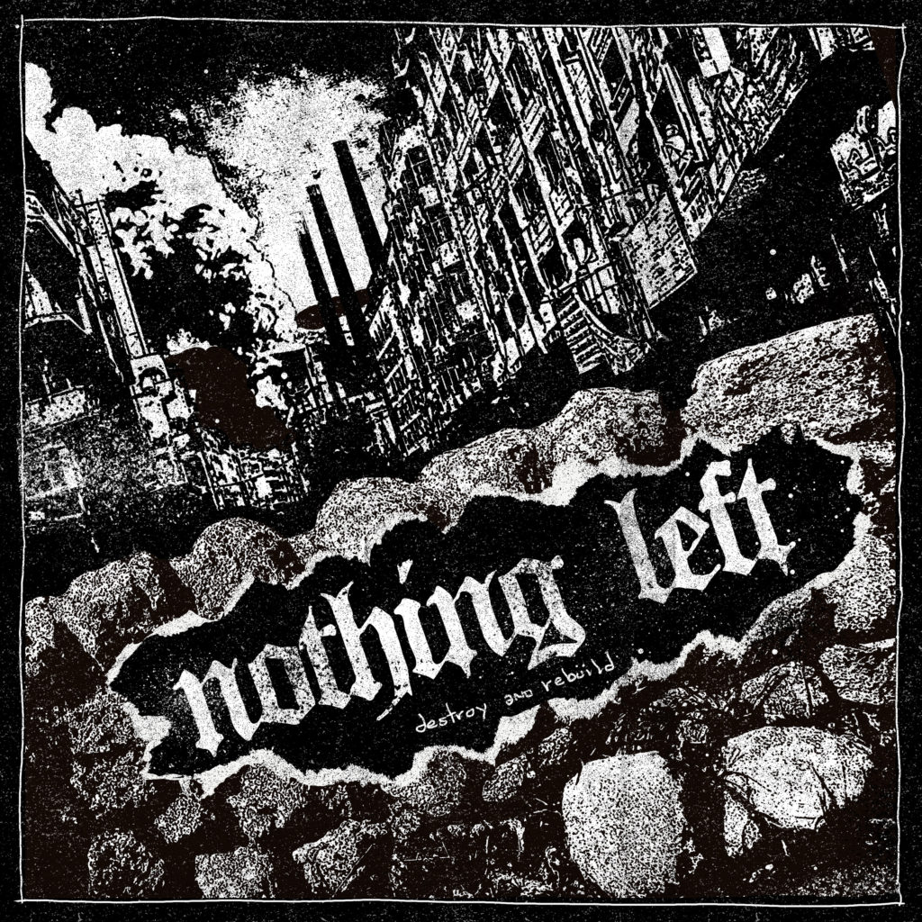 NOTHING LEFT EP OUT NOW Facedown Records